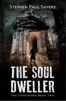  The Soul Dweller