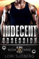   Indecent Obsession