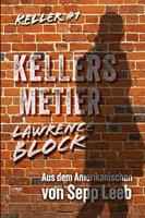   Kellers Metier