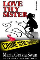   Love Thy Sister