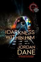   The Darkness Within Him