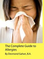   The Complete Guide to Allergies