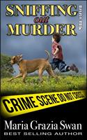   Sniffing Out Murder