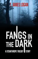   Fangs in the Dark