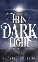   This Dark Light