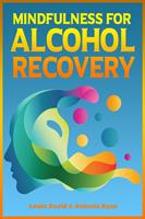   Mindfulness for Alcohol Recovery
