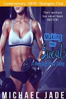 Making Her Sweat: A Naughty Gym Story