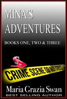   Mina's Adventures: #one #two #three