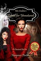   Miss Crabtree's School for Unnaturals