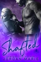   Shafted
