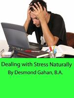   Dealing With Stress Naturally