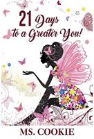   21 Days to a Greater You