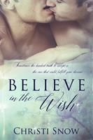   Believe in the Wish
