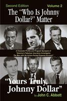 The "Who Is Johnny Dollar?" Matter, Volume 2