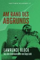   Am Rand des Abgrunds