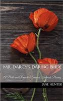 Mr. Darcy's Daring Bride: A Pride and Prejudice Sensual Intimate Duo