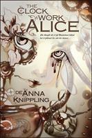   The Clockwork Alice
