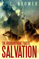   The Hooman Probe, Part II: Salvation