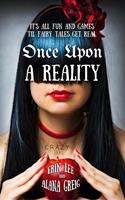   Once Upon a Reality