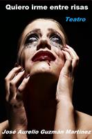   Quiero irme entre risas