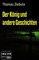 Der König und andere Geschichten