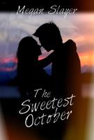   The Sweetest October