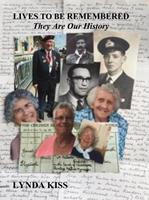   Lives To Be Remembered
