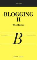   Blogging II: The Basics