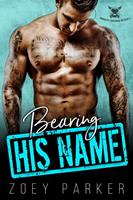   Bearing His Name