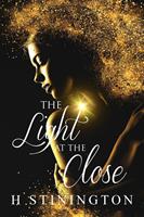   The Light at the Close