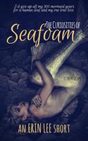   The Curiosities of Seafoam