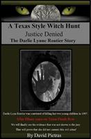   A Texas Style Witch Hunt