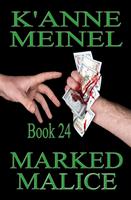   Marked Malice