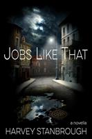   Jobs Like That