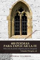   400 poemas para explicar la fe. Selección de poesía religiosa para la catequesis
