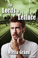   The Lords of Lettuce