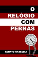   O Rel&oacute;gio com Pernas