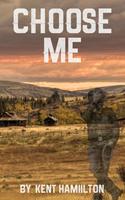   Choose Me
