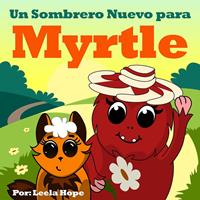   Un Sombrero Nuevo para Myrtle