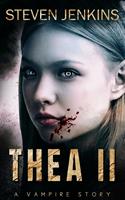   Thea II: A Vampire Story