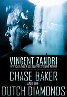   Chase Baker and the Dutch Diamonds