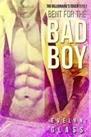   Bent for the Bad Boy