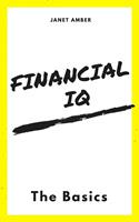   Financial IQ: The Basics
