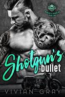   Shotgun's Bullet