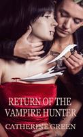   Return of the Vampire Hunter