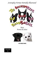 The Incredibles Scoobobell Meet Romeo & Juliet (Volume 11)