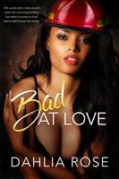   Bad At Love