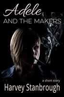   Adele and the Makers
