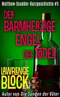   Der barmherzige Engel des Todes