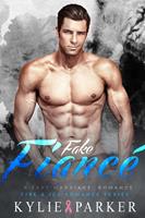   Fake Fiancé: A Fake Marriage Romance